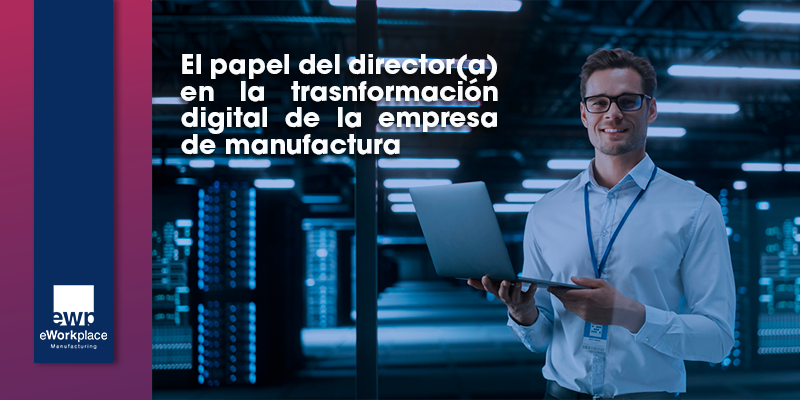 El papel del directivo en la transformación digital