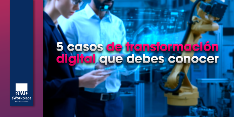 Casos de éxito de transformación digital